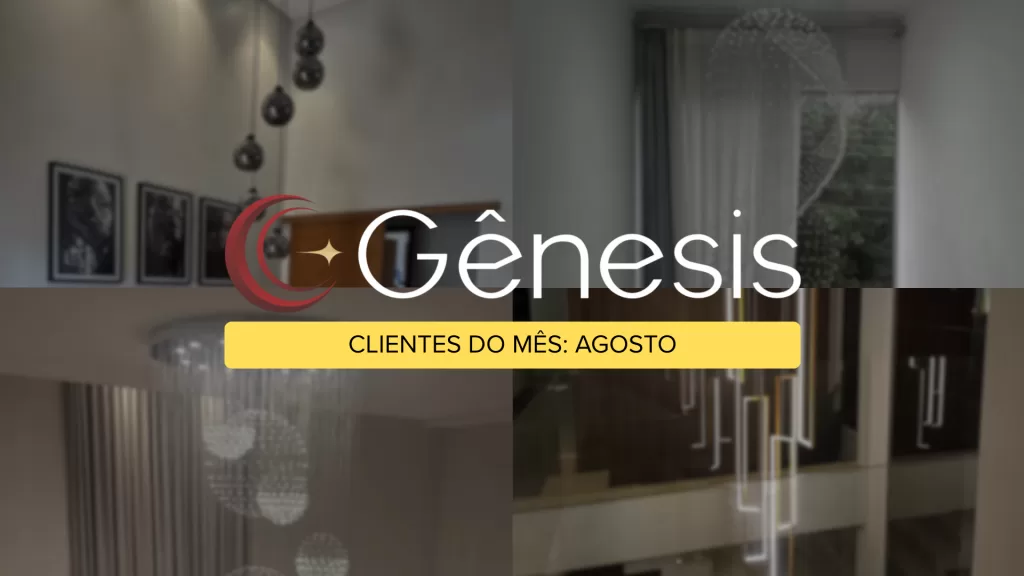 Banner da Gênesis com lustres modernos e sofisticados, destacando clientes de agosto