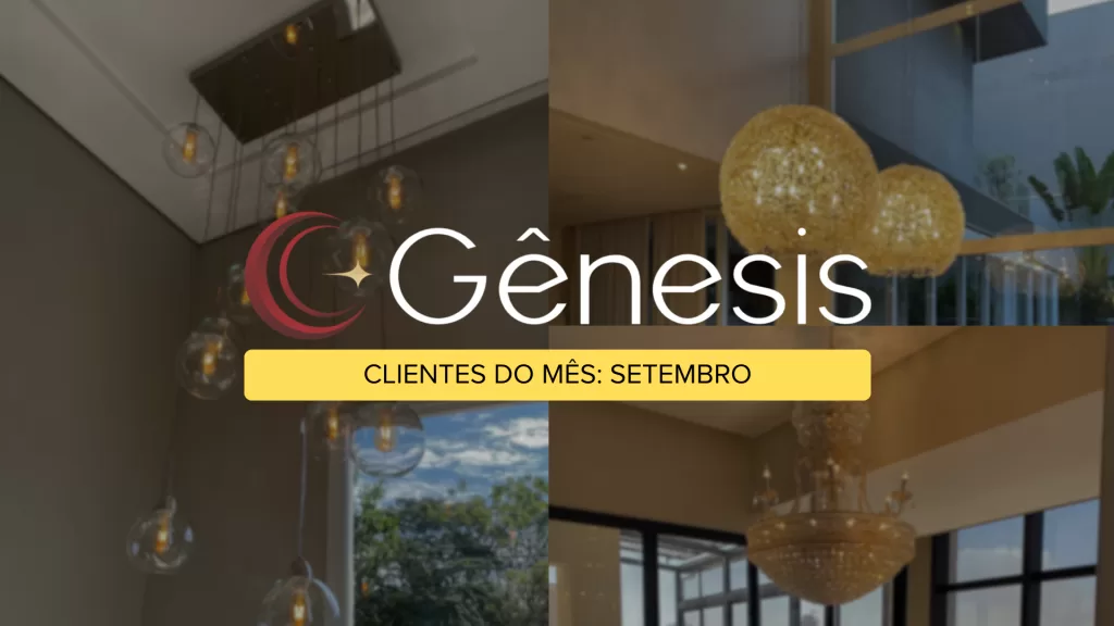 Banner da Gênesis com lustres elegantes de vidro e cristal iluminando, com destaque aos clientes do mês de setembro