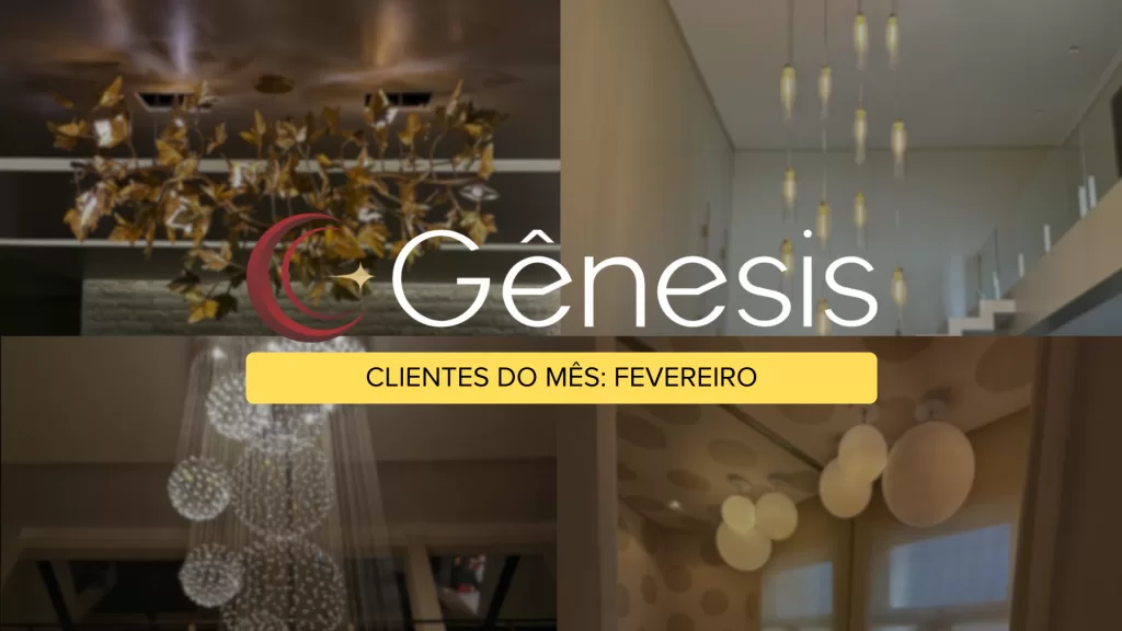 Banner institucional da Lustres Gênesis com destaque para “Clientes do Mês – Fevereiro”, apresentando lustres de cristal para pé-direito duplo, pendentes modernos e plafons decorativos em projetos residenciais de alto padrão.
