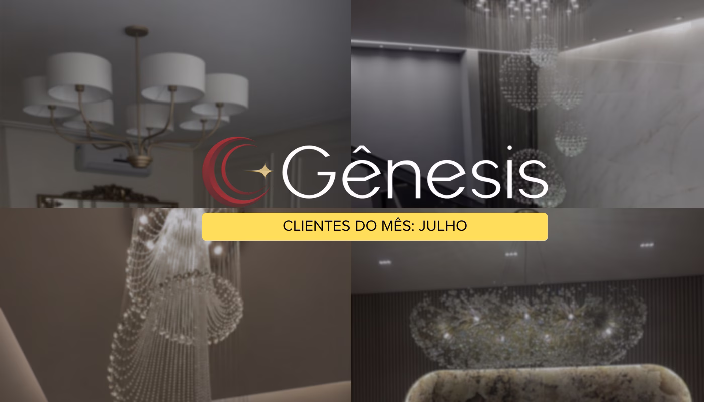 Clientes Gênesis do Mês de Julho de 2026: Conheça os Destaques!